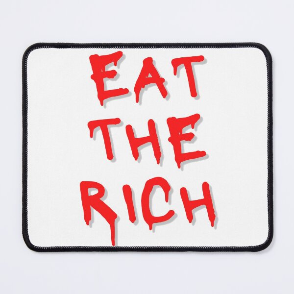 Item preview, Eat The Rich designed and sold by OlympicsMerch.