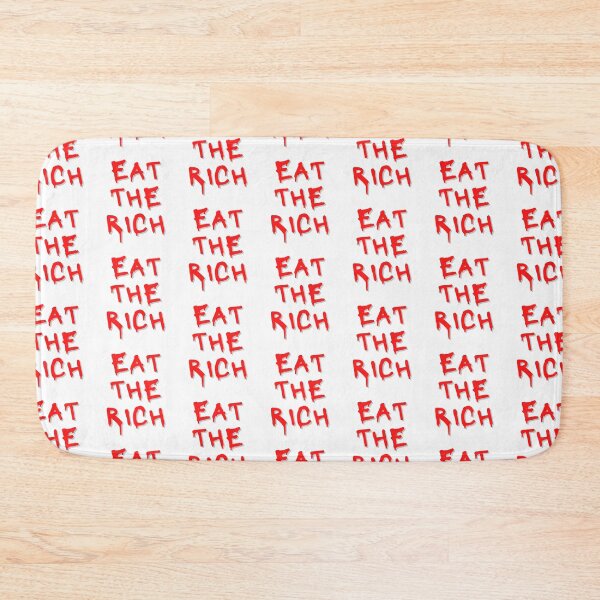 Item preview, Eat The Rich designed and sold by OlympicsMerch.