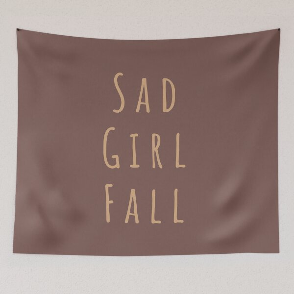 Item preview, Sad Girl Fall (Bohemian Palette) designed and sold by quoteedesigns.