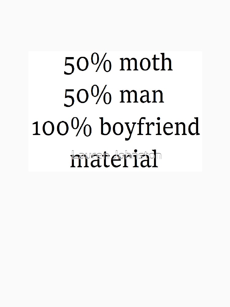 "100 boyfriend material" Tshirt for Sale by genderqueernerd