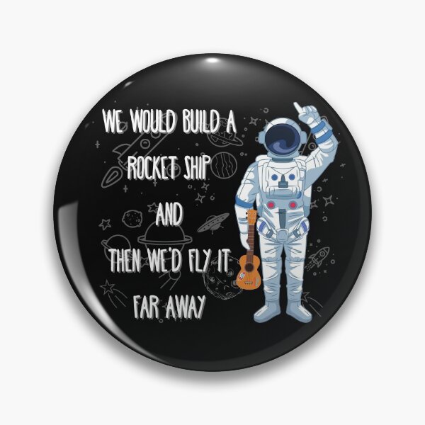 Item preview, We Would Build A Rocket Ship And Then We would Fly It Far Away designed and sold by QlickDesign.
