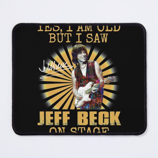 Item preview, Yes I'm Old But I Saw Jeff Beck On Stage| Perfect Gift designed and sold by hollyraphe.