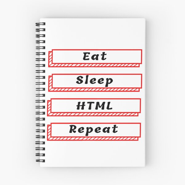 Item preview, Eat sleep HTML repeat slogan designed and sold by BleachFan3.
