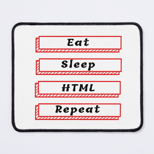 Item preview, Eat sleep HTML repeat slogan designed and sold by BleachFan3.