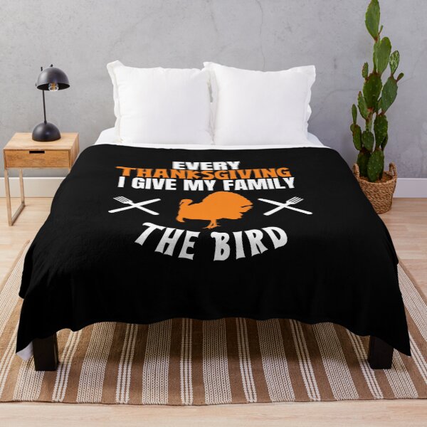 Item preview, Every thanksgiving i give my family the bird designed and sold by AllboutTeesigns.