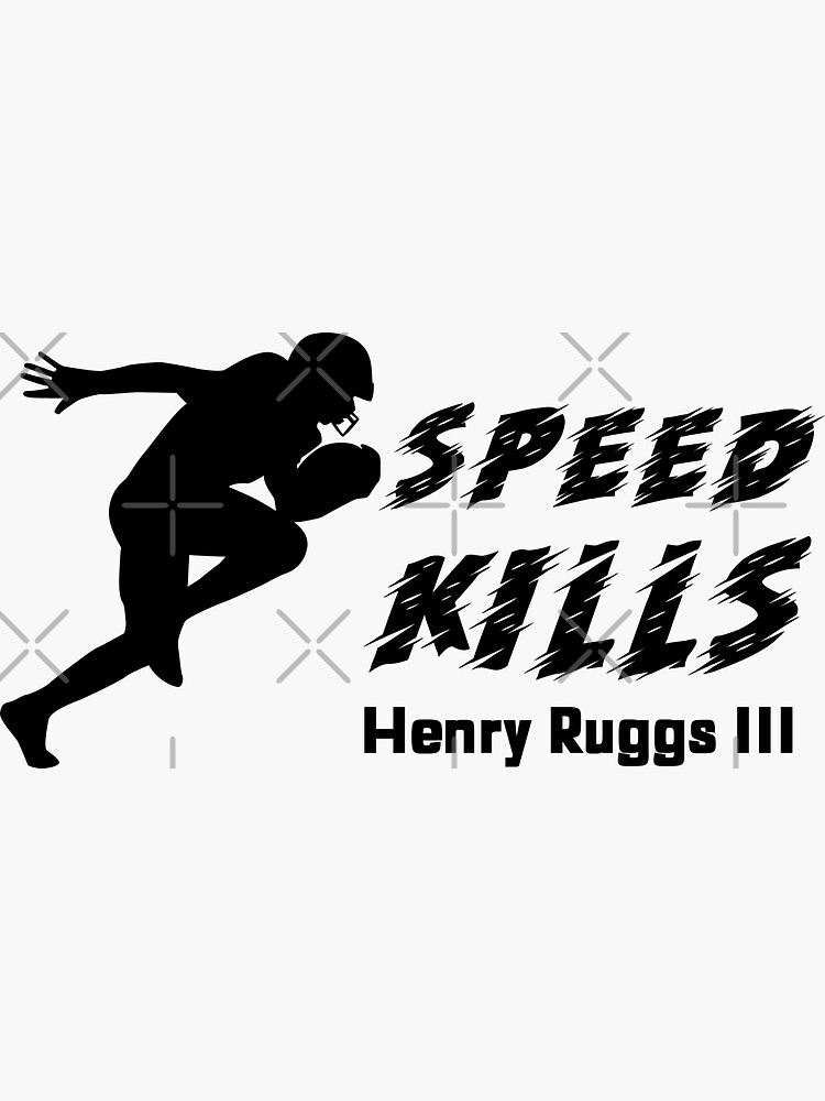 Henry Ruggs Speed Kills Shirt