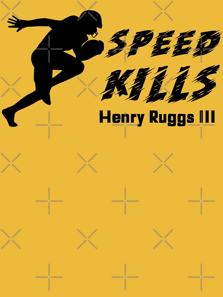 Henry Ruggs III Speed Kills Unisex T-Shirt - Teeruto