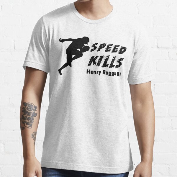 Henry Ruggs Speed Kills | Essential T-Shirt