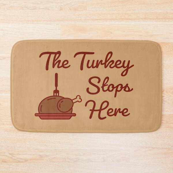 Item preview, The Turkey Stops Here - Funny Thanksgiving Design designed and sold by SteamParliament.