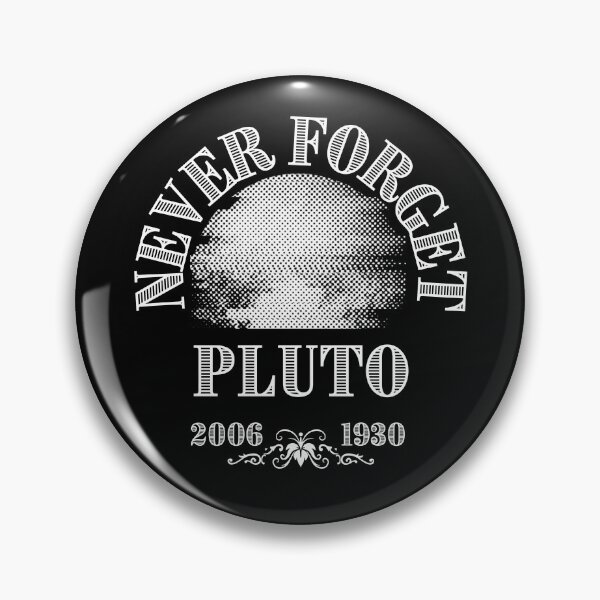 Item preview, Copy of Copy of Retro Vintage Style Never Forget Pluto designed and sold by wisamart.