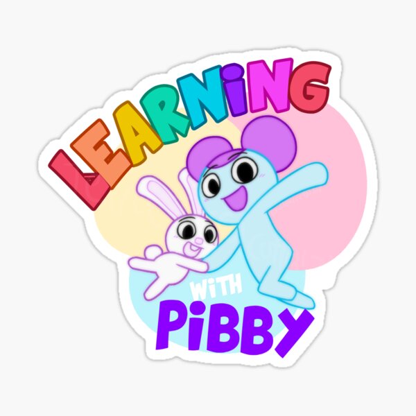 Pibby Pibby Apocalypse Sticker - Pibby Pibby apocalypse Learning