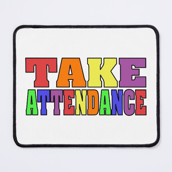 Item preview, Take Attendance Essential Classic Sticker designed and sold by SW33TSP0T.