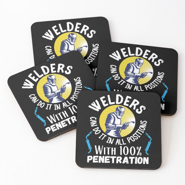 Item preview, Welders Can Do It In All Positions With 100 Penetration designed and sold by ronaldsonou.