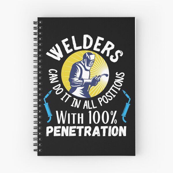 Item preview, Welders Can Do It In All Positions With 100 Penetration designed and sold by ronaldsonou.