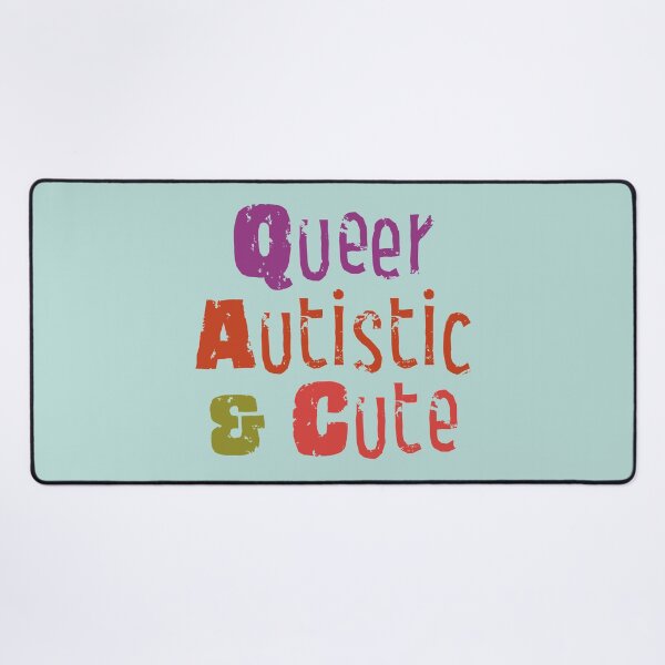 Item preview, Queer Autistic & Cute designed and sold by idrawhumans.
