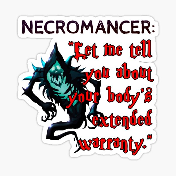 Item preview, Necromancer - 50,000 year warranty designed and sold by Legion of Myth.