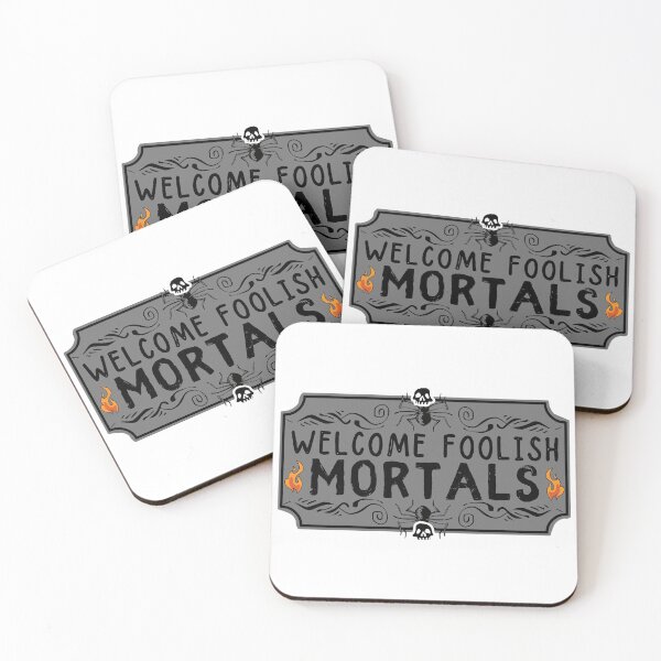 Item preview, Welcome Foolish Mortals designed and sold by ronaldsonou.