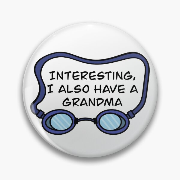 Item preview, I also have a Grandma designed and sold by HeyJackItsSteve.