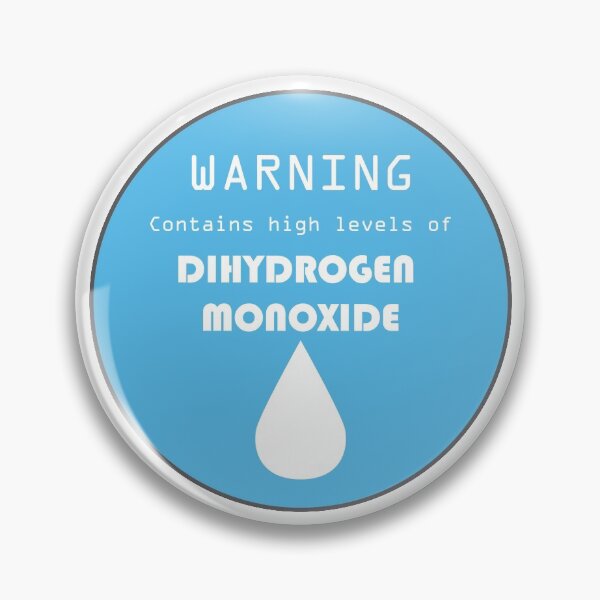 Item preview, Dihydrogen Monoxide (H20) Warning Label designed and sold by Mitry Anderson.