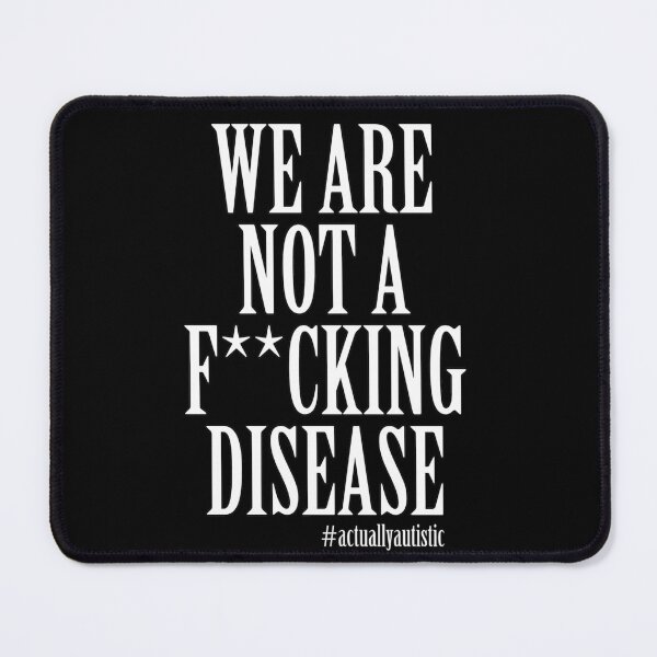 Item preview, We Are Not A F**king Disease designed and sold by artpirate.