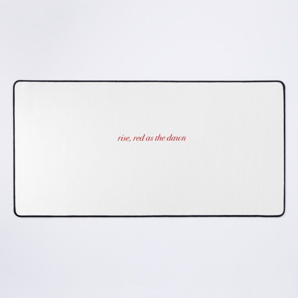 Item preview, red queen book quote "rise, red as the dawn", Victoria aveyard designed and sold by KikasArt.
