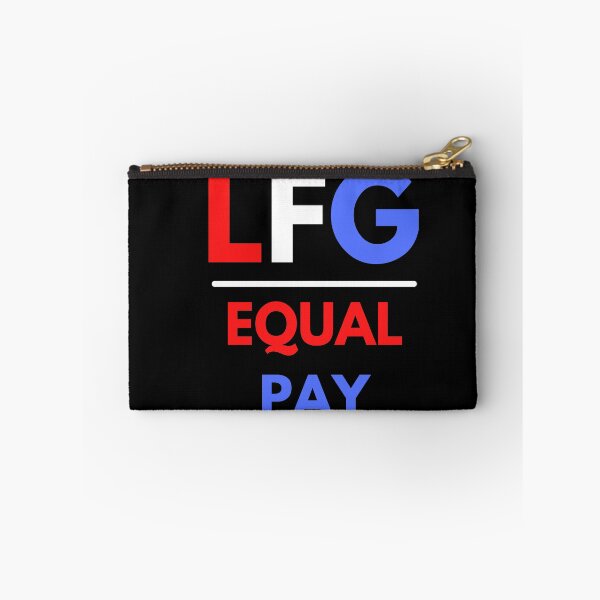 Item preview, LFG Equal Pay Let's F*cking Go Women's Soccer Fans designed and sold by BadLatitude.