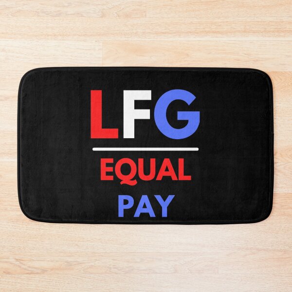 Item preview, LFG Equal Pay Let's F*cking Go Women's Soccer Fans designed and sold by BadLatitude.