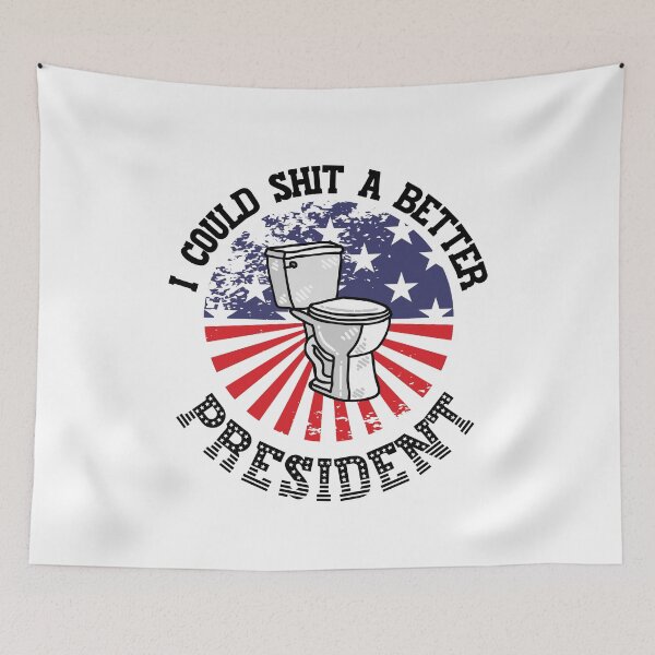 Item preview, I Could Shit a Better President! Funny | Sarcastic Political Anti Biden Design designed and sold by HROC.