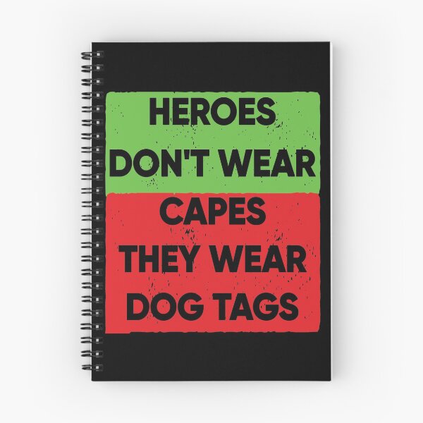 Item preview, Heroes Don't Wear Capes They Wear Dog Tags designed and sold by FridPix.