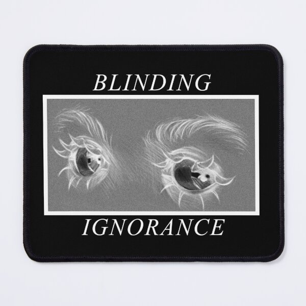 Item preview, Blinding Ignorance (inverted) designed and sold by tempest gardiner.