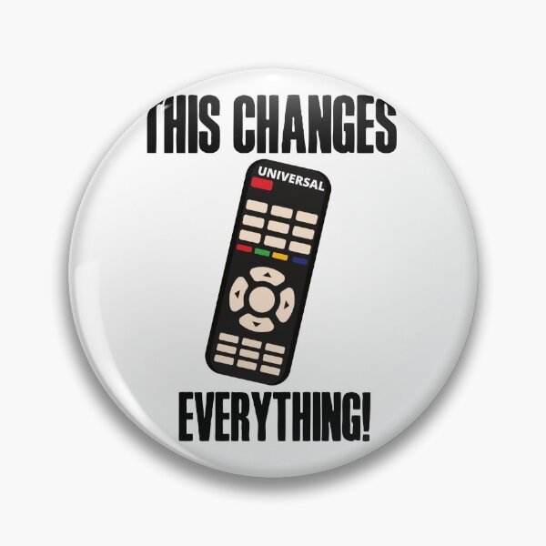 Item preview, This changes everything | Funny witty Universal Remote Control TV design! designed and sold by HROC.