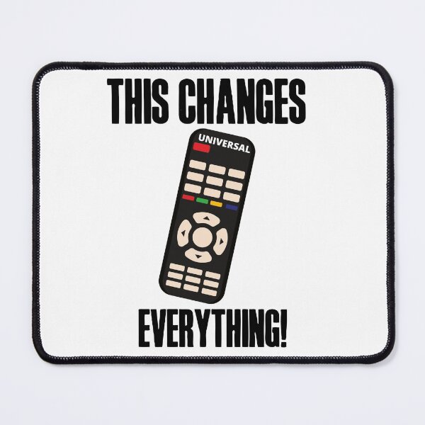 Item preview, This changes everything | Funny witty Universal Remote Control TV design! designed and sold by HROC.