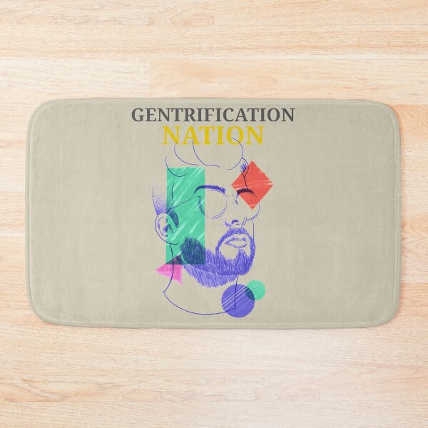 Item preview, Gentrification designed and sold by Ruark MacRae.