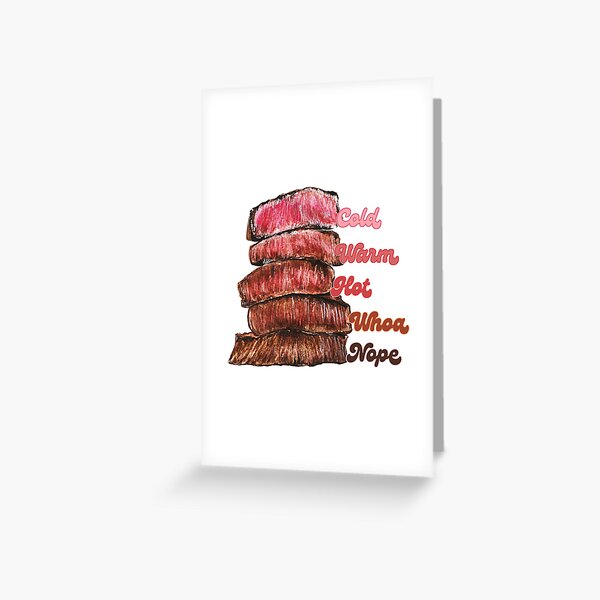 Watercolor Steak Doneness Chart - From Cold to Nope Greeting Card