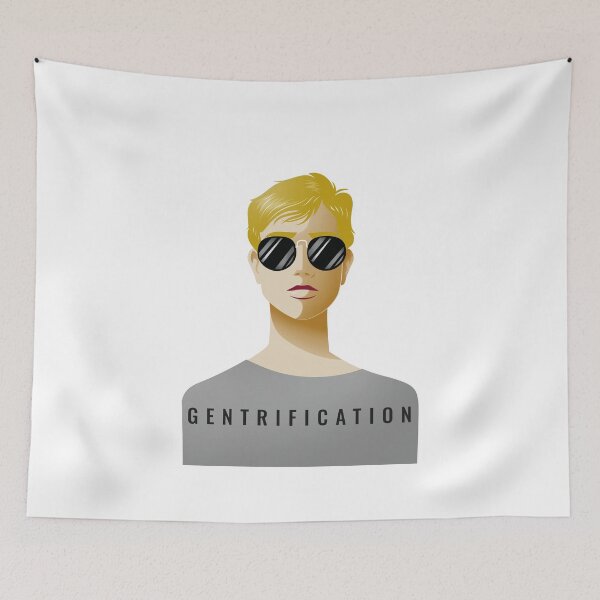 Item preview, Gentrified Gentrification designed and sold by Ruark MacRae.