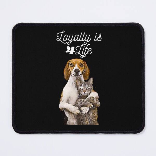 Item preview, Loyalty Is 4 Life Dog and Cat Tshirt/Hoodie/mugs and merch designed and sold by TopChoiceMerch.