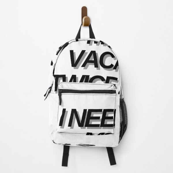 Item preview, I NEED A SIX MONTH VACATION TWICE A YEAR designed and sold by wilyaneshop.