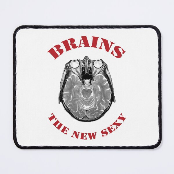 Item preview, Sexy Brains designed and sold by ColorfulCortex.