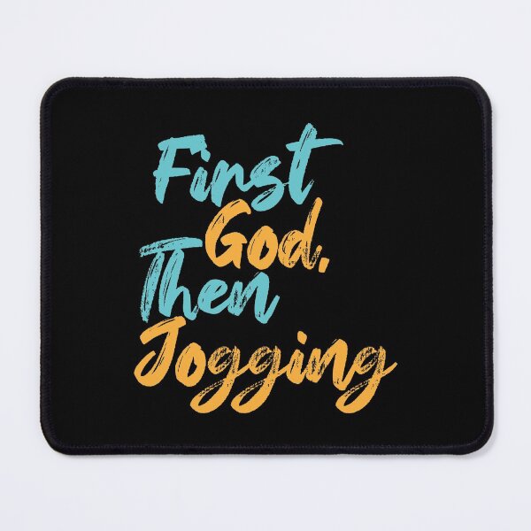 Item preview, First God Then Jogging designed and sold by Creatively Torn.