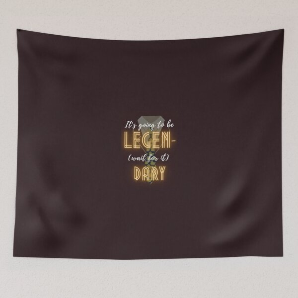 Item preview, "Legen-dary" Barney Stinson quote, HIMYM designed and sold by WSCollection.