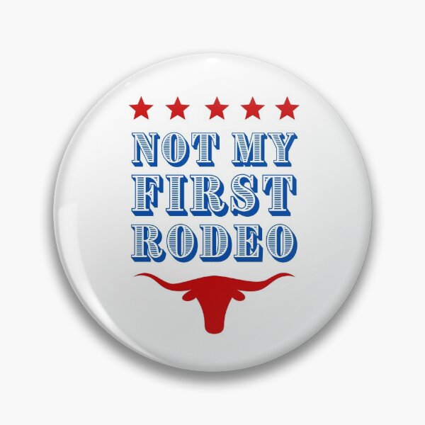 Item preview, Not My First Rodeo designed and sold by appareltolove.