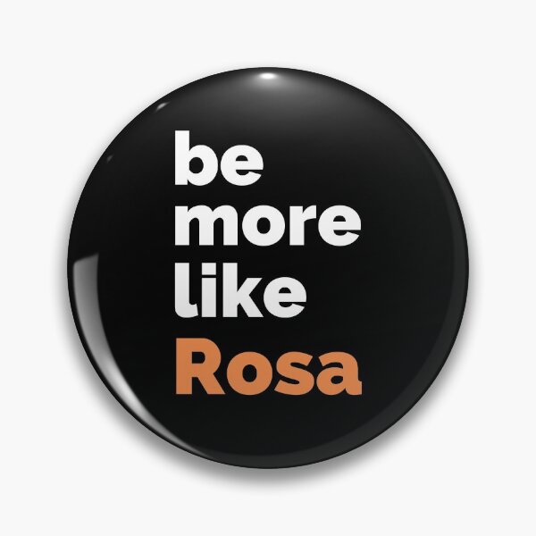 Item preview, Be More Like Rosa - Rosa Parks Day designed and sold by appareltolove.