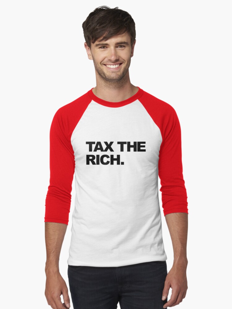 Thumbnail 1 von 3, Baseballshirt mit 3/4-Arm, Besteuerung der Reichen designt und verkauft von thomasesmith.
