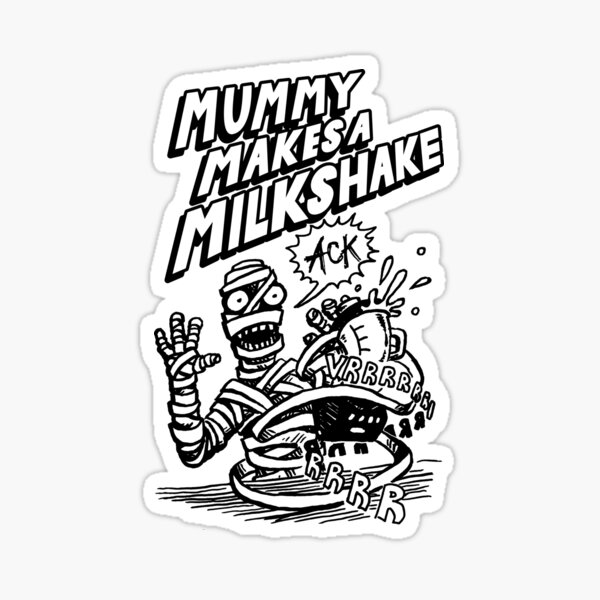 Mummy Makes a Milkshake Sticker