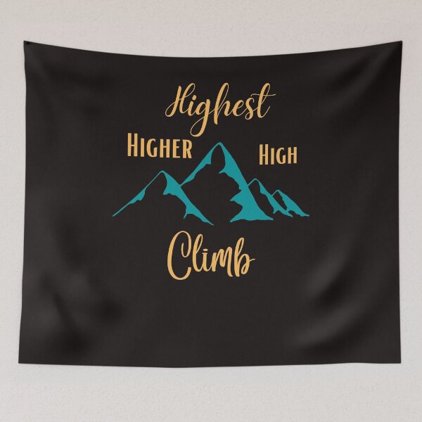 Item preview, Highest Climb Tshirts designed and sold by Shevonda Thomas.