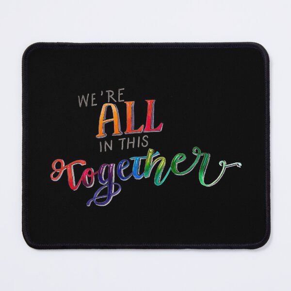 Item preview, We're All in this Together designed and sold by RafaelLima7.