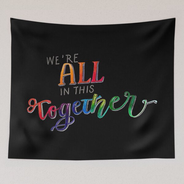 Item preview, We're All in this Together designed and sold by RafaelLima7.
