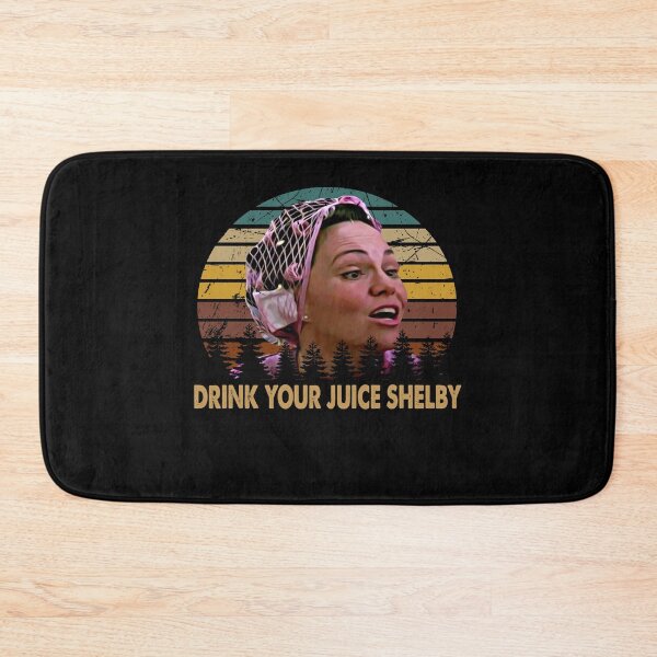 Item preview, Steel Vintage Films Magnolias - Drink Your Juice Shelby designed and sold by AubrymyKevin.