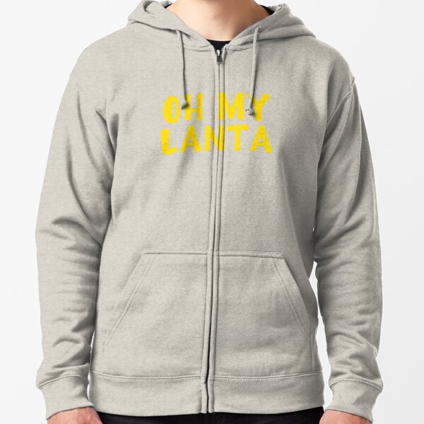 Oh My Lanta Zipped Hoodie