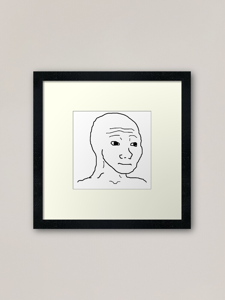 Meme Wojak Framed Prints for Sale